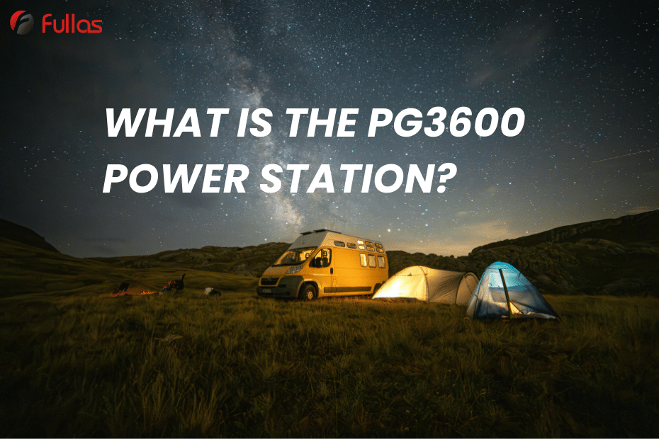 What Is the PG3600 Power Station?